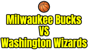 Milwaukee Bucks VS Washington Wizards PNG