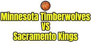 Minnesota Timberwolves VS Sacramento Kings PNG