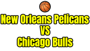 New Orleans Pelicans VS Chicago Bulls PNG