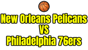New Orleans Pelicans VS Philadelphia 76ers PNG