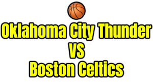 Oklahoma City Thunder VS Boston Celtics PNG