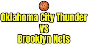 Oklahoma City Thunder VS Brooklyn Nets PNG