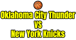 Oklahoma City Thunder VS New York Knicks PNG