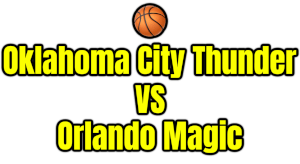 Oklahoma City Thunder VS Orlando Magic PNG