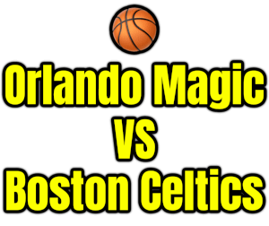 Orlando Magic VS Boston Celtics PNG