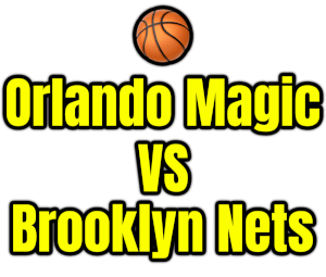 Orlando Magic VS Brooklyn Nets PNG