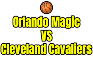 Orlando Magic VS Cleveland Cavaliers PNG