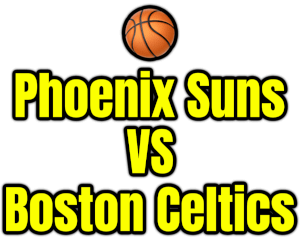 Phoenix Suns VS Boston Celtics PNG