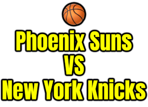 Phoenix Suns VS New York Knicks PNG