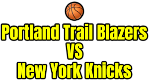 Portland Trail Blazers VS New York Knicks PNG