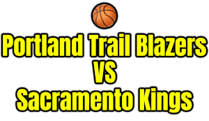 Portland Trail Blazers VS Sacramento Kings PNG