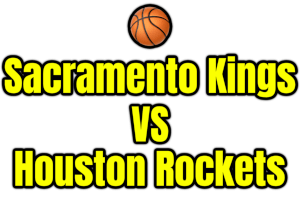 Sacramento Kings VS Houston Rockets PNG