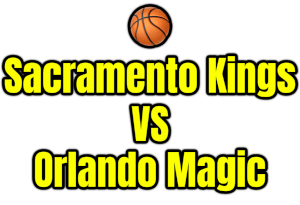 Sacramento Kings VS Orlando Magic PNG