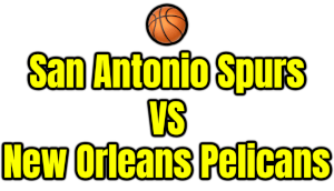 San Antonio Spurs VS New Orleans Pelicans PNG