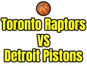 Toronto Raptors VS Detroit Pistons PNG