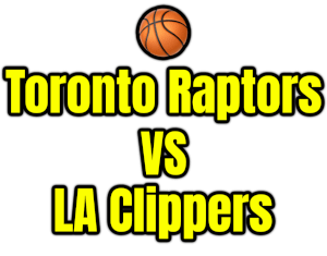 Toronto Raptors VS LA Clippers PNG
