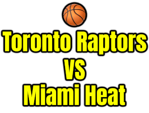 Toronto Raptors VS Miami Heat PNG