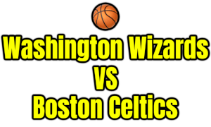 Washington Wizards VS Boston Celtics PNG