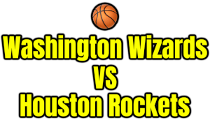 Washington Wizards VS Houston Rockets PNG