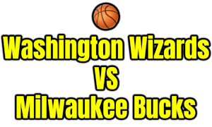 Washington Wizards VS Milwaukee Bucks PNG