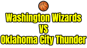 Washington Wizards VS Oklahoma City Thunder PNG